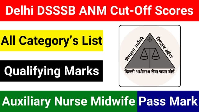Download DSSSB Delhi Auxiliary Nurse Midwife Cutoff Marks