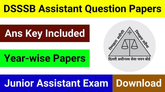DSSSB Assistant Question Papers with Answer Keys Free PDF Download