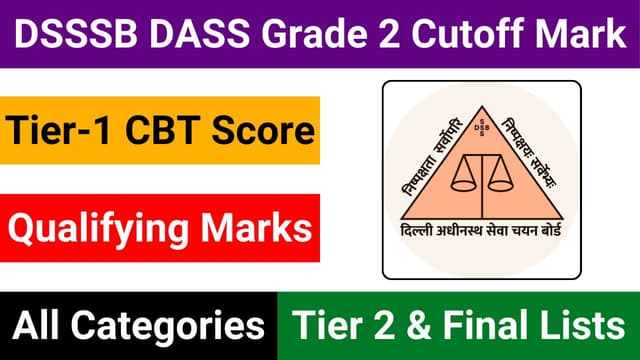 DSSSB Grade II (DASS) Cutoff Marks Download