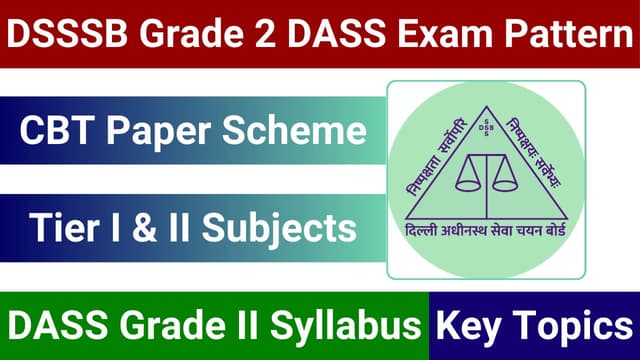 DSSSB Grade II DASS Exam Pattern and Syllabus Download