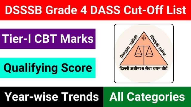 DASS Grade IV DSSSB Cut Off Marks List Download