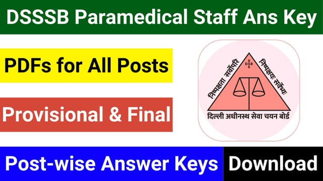 DSSSB Paramedical Staff Answer Key for Different Posts