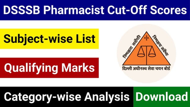 DSSSB Pharmacist Cut Off Scores PDF Download