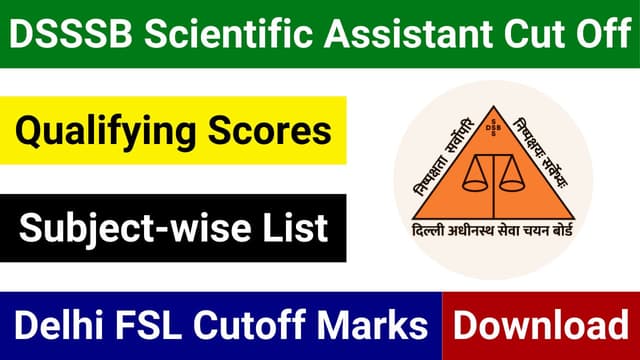 DSSSB Scientific Assistant Cutoff Marks PDF Download