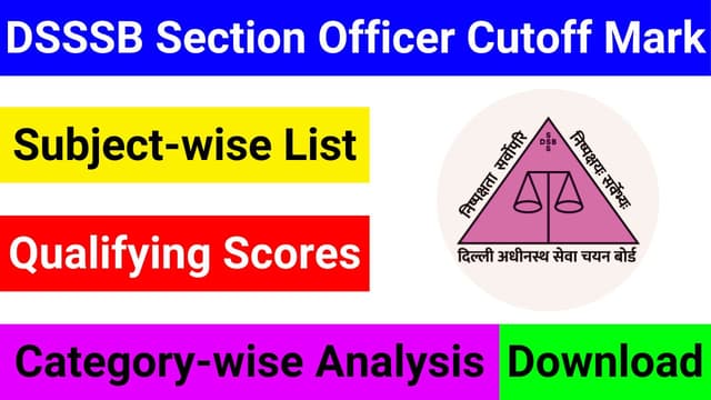 DSSSB Section Officer Cutoff Marks PDF Download