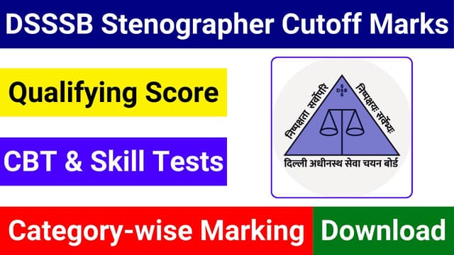 Download DSSSB Steno Cutoff Marks List