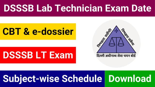 DSSSB Laboratory Technician 2025 Exam Dates Released