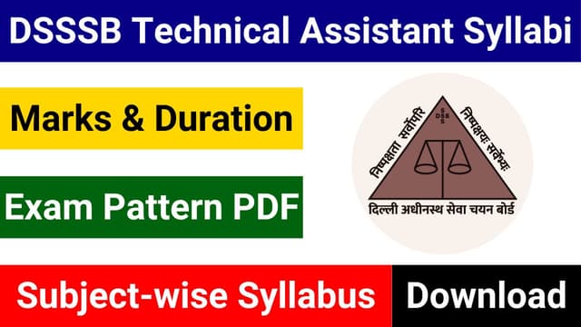 DSSSB Delhi Technical Assistant Exam Pattern and Syllabus PDF Download