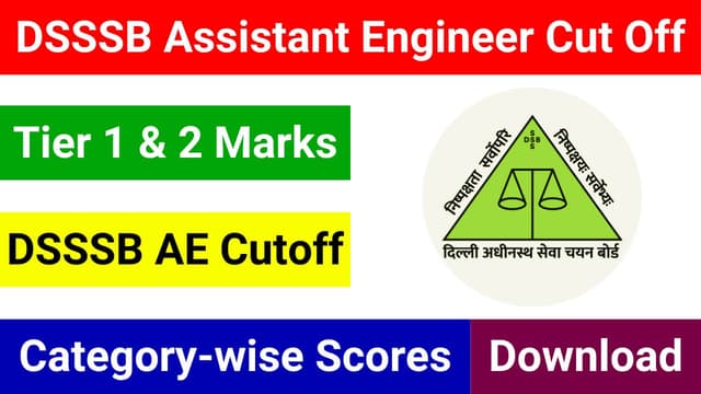 DSSSB Assistant Engineer Cut Off Score Download